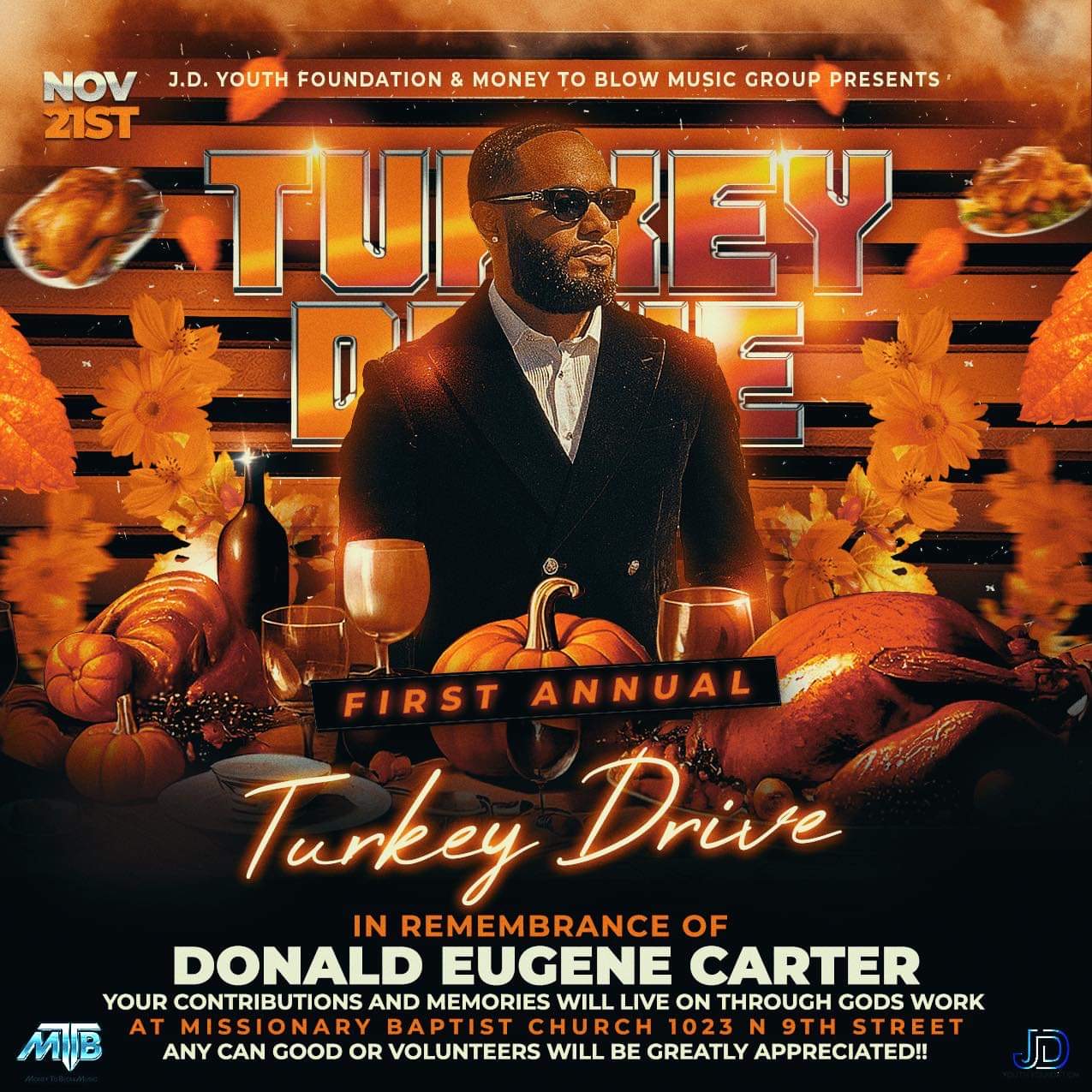 First annual Turkey Drive flyer by J.D. Youth Foundation and Money to Blow Music Group, honoring Donald Eugene Carter